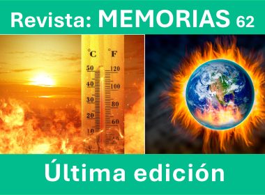 Magazine cover: two-panel image with a thermometer and flames on the left and a flaming Earth on the right; top text reads 'Revista: MEMORIAS 62' and bottom bar says 'Última edición'.